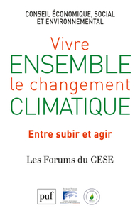 Picture of Vivre ensemble le changement climatique. Entre subir et agir