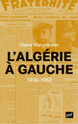 Image de L'Algérie à gauche : 1900-1962