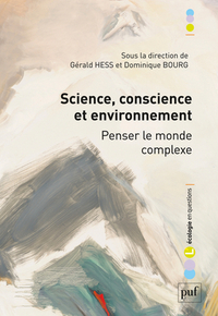 Picture of Science, conscience et environnement. Penser le monde complexe