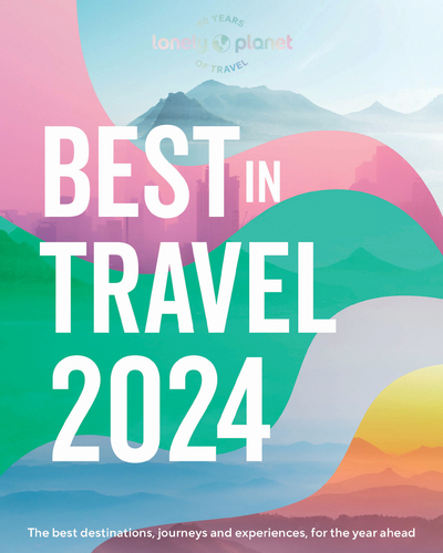 Picture of Lonely Planet's Best in Travel 2024 - anglais