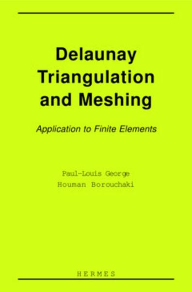 Picture of Delaunay triangulation and meshing : application to finite elements.