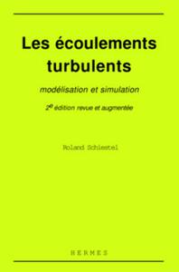 Picture of Les écoulements turbulents : modélisation et simulation (2° Éd.)