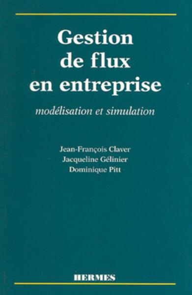 Image de Gestion de flux en entreprise: modélisation et simulation