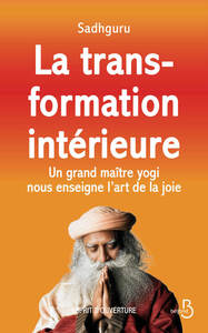 Picture of La transformation intérieure - Un grand maître yogi nous enseigne l'art de la joie