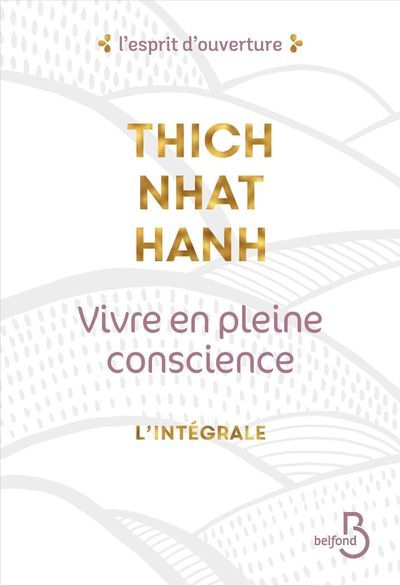 Picture of Vivre en pleine conscience - L'intégrale