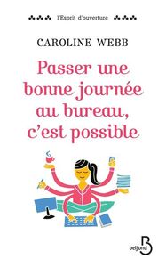 Picture of Passer une bonne journée au bureau, c'est possible