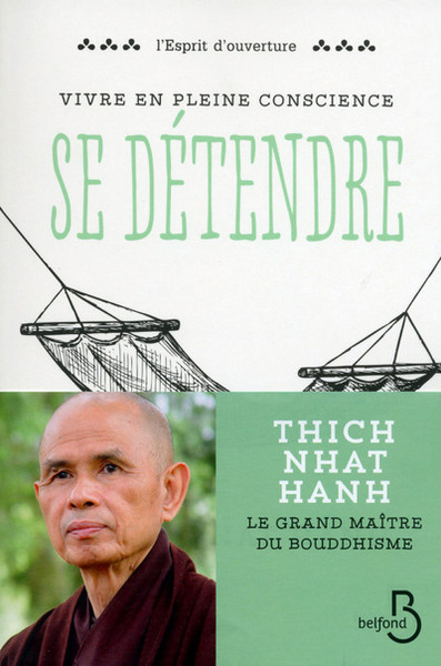 Picture of Vivre en pleine conscience : Se détendre