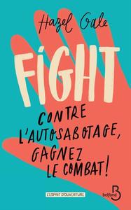 Picture of Fight - Contre l'autosabotage, gagnez le combat !