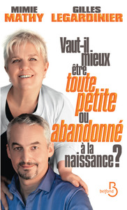 Image de Vaut-il mieux être toute petite ou abandonné à la naissance ?