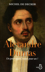 Image de Alexandre Dumas un pour toutes, toutes pour un !