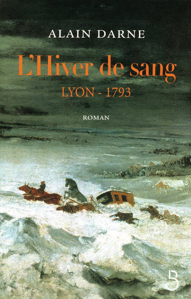 Picture of L'hiver de sang - Lyon 1793