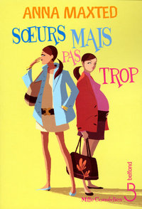 Image de Soeurs mais pas trop