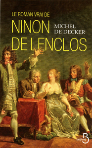 Image de Le roman vrai de Ninon de Lenclos