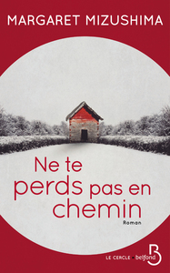 Picture of Ne te perds pas en chemin