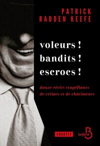 Picture of Voleurs ! Bandits ! Escrocs ! - Douze récits stupéfiants de crimes et de châtiments
