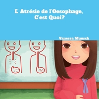 Picture of L'Atrésie de l'Oesophage, C'est Quoi?