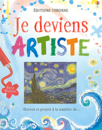 Picture of Je deviens artiste - Oeuvres et projets à la manière de...