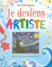 Picture of Je deviens artiste - Oeuvres et projets à la manière de...