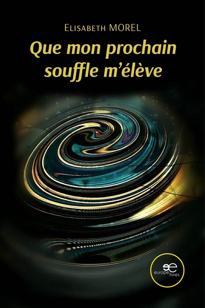 Image de Que mon prochain souffle m'élève