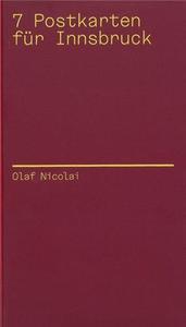 Image de Olaf Nicolai : 7 Postcards for Innsbruck /anglais/allemand