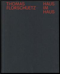 Picture of Thomas Florschuetz Haus im Haus /anglais/allemand