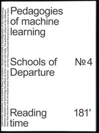 Picture of Pedagogies of Machine Learning Schools of Departure Nr. 4 /anglais