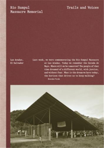 Picture of Rio Sumpul Massacre Memorial Trails and Voices /anglais