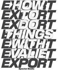 Picture of How to do things with Valie Export /anglais