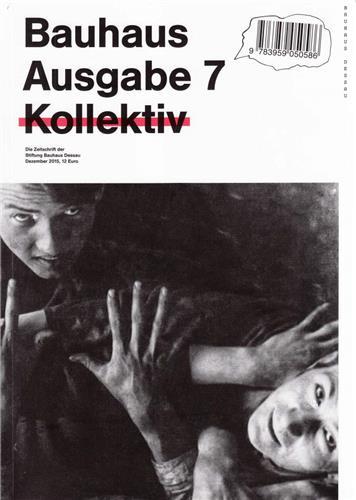 Picture of Bauhaus 07 Collective (Bauhaus Magazine) /anglais/allemand
