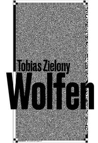 Picture of Tobias Zielony Wolfen /anglais