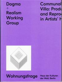 Picture of Realism Working group + Dogma Communal Villa /anglais
