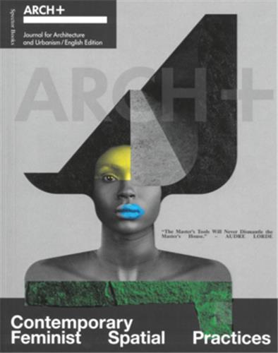 Picture of ARCH+ Contemporary Feminist Spatial Practices /anglais