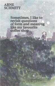 Picture of Arne Schmitt Things /anglais/chinois