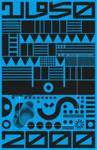 Image de Unearthing the Music Footnotes to Sonic Resistance in Non Democratic Europe 1950-2000 /anglais