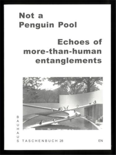 Image de Bauhaus Taschenbuch 28 - Not a Penguin Pool /anglais