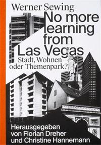 Image de No more learning from Las Vegas. Stadt, Wohnen oder Themepark? /allemand