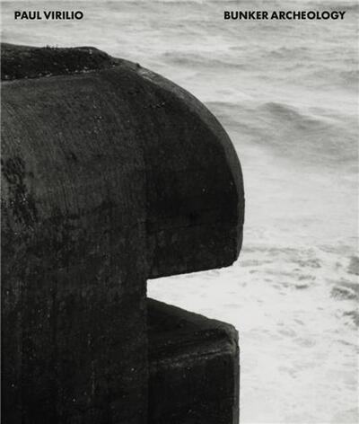 Picture of Paul Virilio Bunker Archeology /anglais