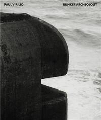Picture of Paul Virilio Bunker Archeology /anglais