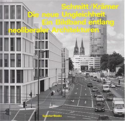 Picture of Arne Schmitt /Thorsten Kramer Die neue Ungleichheit /allemand