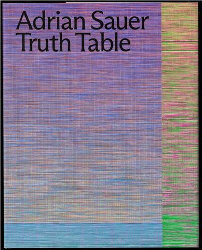 Picture of Adrian Sauer Truth Table /anglais/allemand