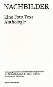Image de Nachbilder. Eine Foto Text Anthologie /allemand