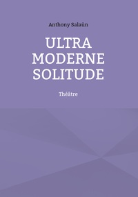 Image de Ultra Moderne Solitude