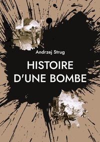 Image de Histoire d'une bombe