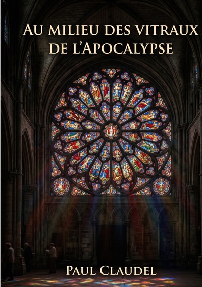 Picture of Au Milieu des vitraux de l'Apocalypse