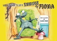 Image de Les ennuyeux ennuis de Fiona