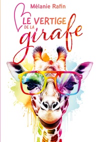 Image de Le vertige de la girafe
