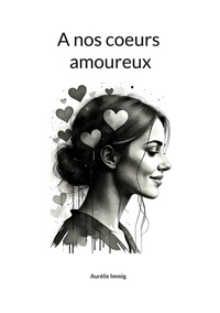 Picture of A nos coeurs amoureux