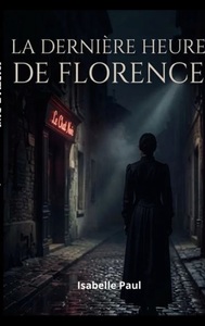Picture of La dernière heure de Florence