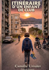 Image de Itinéraire d'un enfant de club