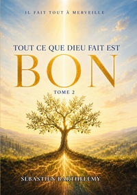 Picture of Tout ce que Dieu fait est Bon